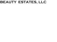 BEAUTY ESTATES, LLC