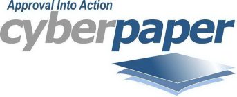 APPROVAL INTO ACTION CYBERPAPER