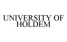 UNIVERSITY OF HOLDEM