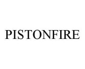 PISTONFIRE