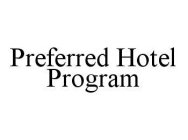 PREFERRED HOTEL PROGRAM
