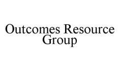 OUTCOMES RESOURCE GROUP
