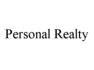 PERSONAL REALTY