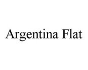 ARGENTINA FLAT