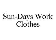 SUN-DAYS WORK CLOTHES