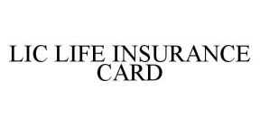 LIC LIFE INSURANCE CARD