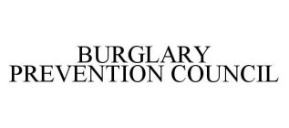 BURGLARY PREVENTION COUNCIL