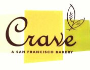 CRAVE A SAN FRANCISCO BAKERY