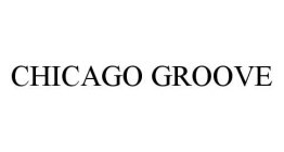 CHICAGO GROOVE