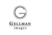 G GELLMAN IMAGES