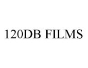 120DB FILMS