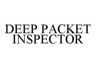DEEP PACKET INSPECTOR