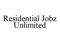 RESIDENTIAL JOBZ UNLIMITED