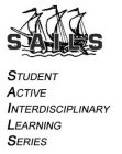 SAILS STUDENTS ACTIVE INTERDISCIPLINARY LEARNING SERIES