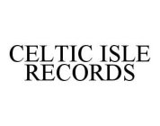 CELTIC ISLE RECORDS