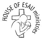 HOUSE OF ESAU MINISTRIES