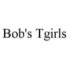 BOB'S TGIRLS