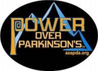 POWER OVER PARKINSON'S TM AZAPDA. ORG