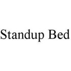 STANDUP BED