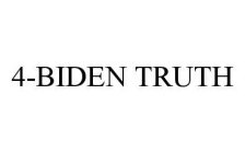 4-BIDEN TRUTH