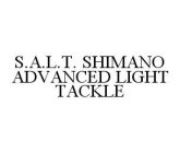 S.A.L.T. SHIMANO ADVANCED LIGHT TACKLE