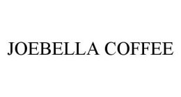 JOEBELLA COFFEE