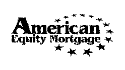 AMERICAN EQUITY MORTGAGE