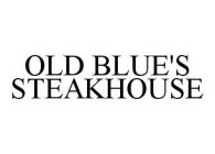 OLD BLUE'S STEAKHOUSE