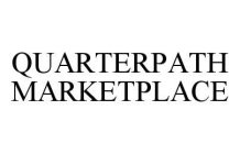 QUARTERPATH MARKETPLACE