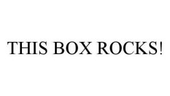 THIS BOX ROCKS!