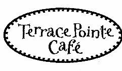 TERRACE POINTE CAFÉ