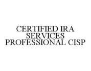 CERTIFIED IRA SERVICES PROFESSIONAL CISP