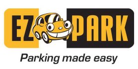 EZ PARK PARKING MADE EASY