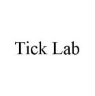 TICK LAB