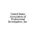 UNITED STATES ASSOCIATION OF PROFESSIONAL INVESTIGATORS, INC.