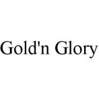 GOLD'N GLORY