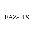 EAZ-FIX