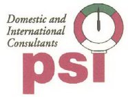 DOMESTIC AND INTERNATIONAL CONSULTANTS PSI
