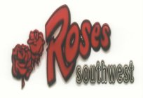 ROSES SOUTHWEST