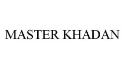 MASTER KHADAN