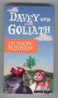 DAVEY AND GOLIATH IN SHOW BUSINESS PROGRAM SOURCE INTERNATIONAL VIDEO GOSPEL FILMS