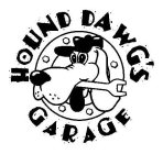 HOUND DAWG'S GARAGE