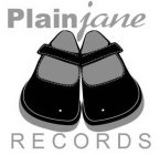 PLAIN JANE RECORDS