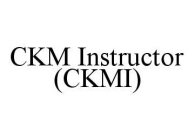 CKM INSTRUCTOR (CKMI)