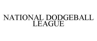 NATIONAL DODGEBALL LEAGUE