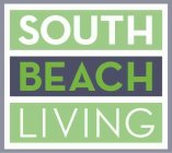 SOUTH BEACH LIVING