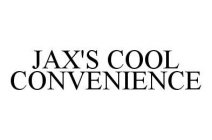 JAX'S COOL CONVENIENCE