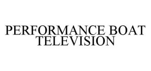 PERFORMANCE BOAT TELEVISION