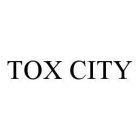 TOX CITY