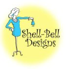 SHELL-BELL DESIGNS